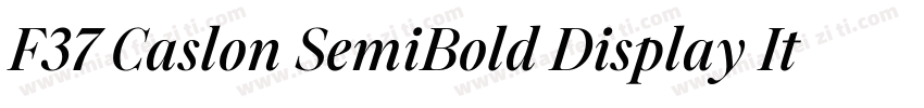 F37 Caslon SemiBold Display Italic字体转换